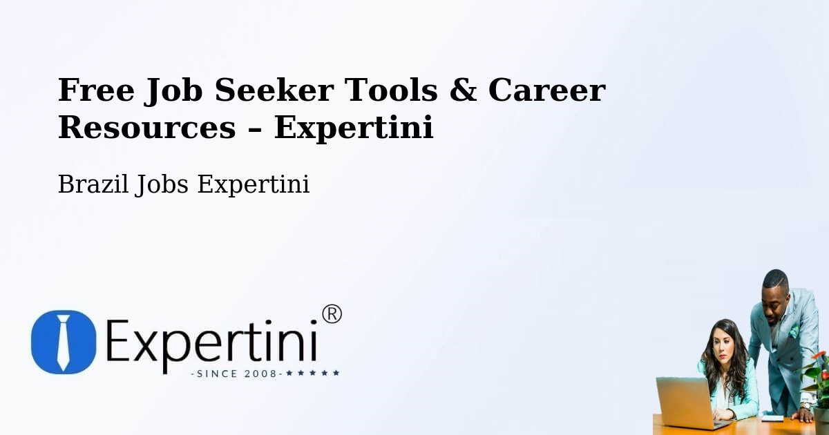 Free Job Seeker Tools & Career Resources – Barra Do Piraí - Barra Do Piraí, Brazil Jobs Expertini